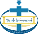 Truth Informed: The Truth Shall Set You Free